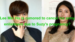 Lee Min Ho is rumored to quit army duty for accompanying Suzy in her pregnancy.