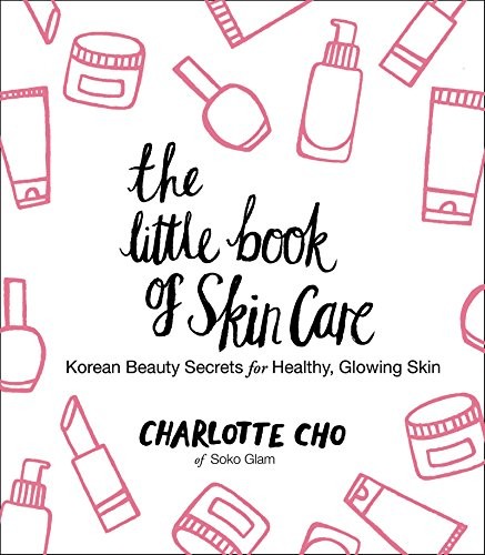 KOREAN SKINCARE GUIDE: Books Revealing Beauty Secrets to Achieve your Korean-inspired Look