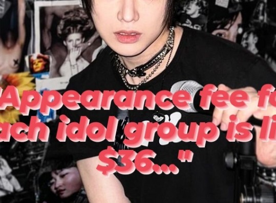 Idol Confesses Music Shows Only Pay $36 Per Group vs $7k Fee They Must Bear to Secure Appearance